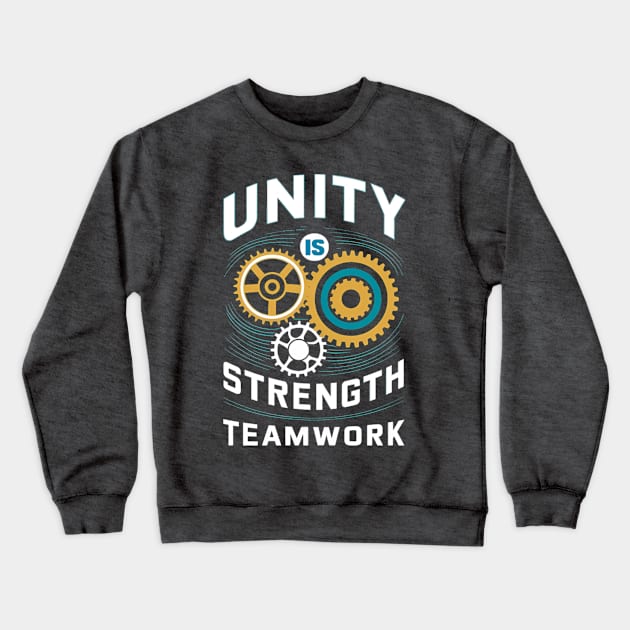 team work and togetherness Crewneck Sweatshirt by Deviant Shirts